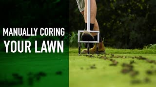 Core Aerating Your Lawn  Manual Core Aerator [upl. by Drud613]