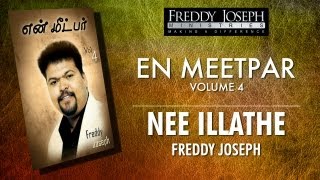 Nee Illathe  En Meetpar Vol 4  Freddy Joseph [upl. by Baumann382]