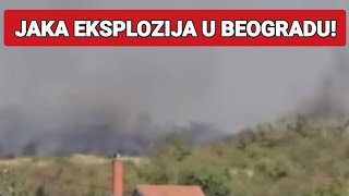 JAKA EKSPLOZIJA U BEOGRADU [upl. by Salem]