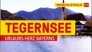 Deutschlands schönste Städte  Tegernsee UrlaubsHerz Bayerns  Marco Polo TV [upl. by Adebayo]