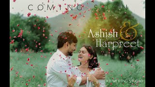 BEST PRE WEDDING TEASER 2023 II ASHISH amp HARPREET II KD WEDDING STUDIO II COMING SOON II [upl. by Jodi693]