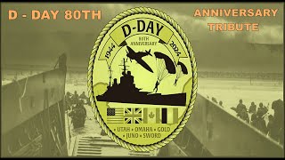 D Day 80th Anniversary Tribute [upl. by Einafit183]