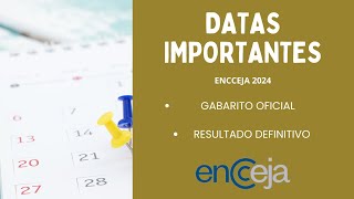 ENCCEJA 2024  PRÓXIMAS DATAS IMPORTANTES GABARITOS OFICIAS E RESULTADO DEFINITIVO [upl. by Elletnuahs]