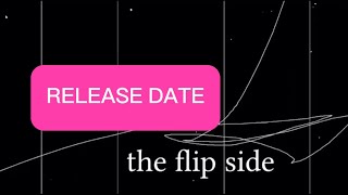 Class of ‘09 The Flip Side RELEASE DATE REVEALED [upl. by Orsini]