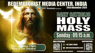 Catholic Holy Mass Our Lord Jesus Christ King of the Universe 24th November 2024  Sunday [upl. by Sandstrom]