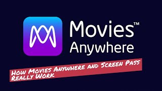 How Movies Anywhere and Screen Pass Really Work [upl. by Acherman]