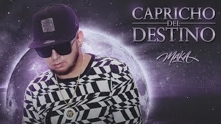 MAKA  Capricho del Destino Audio Oficial [upl. by Delaryd]