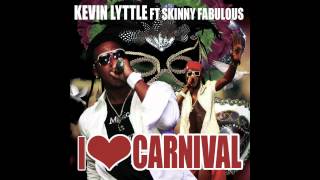 NEW 2012 quotI LOVE CARNIVALquot Kevin Lyttle ft Skinny Fabulous [upl. by Eirbua633]