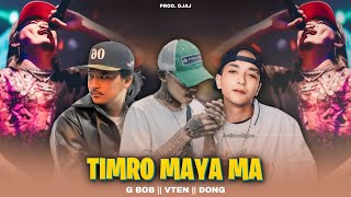 DJAJ  TIMRO MAYA MA  VTEN G BOB DONG  NEPALI REMIX [upl. by Ronnholm]