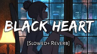 Black Heart Slowed  Reverb Sara Khan  Beats Peacock  TextAudio Lyrics Music Lover [upl. by Kenward]