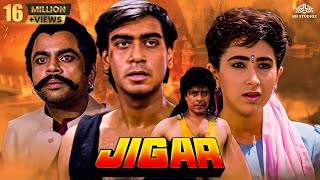 Jigar Full Movie HD  Ajay Devgan Karisma Kapoor  90s Blockbuster Film  जिगर  Full Hindi Movie [upl. by Solomon]