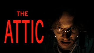 The Attic  Horror Short Film [upl. by Verras179]