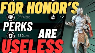 For Honors WORST Mechanic THE PERK SYSTEM [upl. by Sivrep]