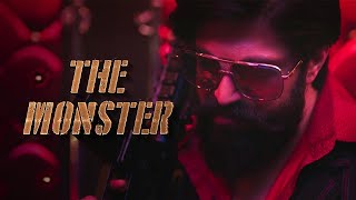 The Monster  KGF  Yash  Prashanth Neel [upl. by Neeoma]