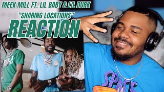 Meek Mill  Sharing Locations feat Lil Baby amp Lil Durk Official Video REACTION [upl. by Aip184]