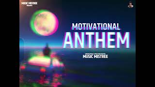 Motivational Anthem Official Audio  Music Mistree  Latest Haryanvi Song 2024 [upl. by Nnyltiac]