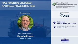 2024 14th Annual Operational Excellence in Shipping Forum  Fuel Potential Unlocked  By XBEE [upl. by Inaliak]