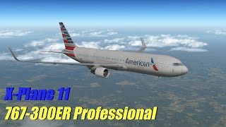 XPlane 11 Beta  767300ER Professional  KDFW to KMIA IFR [upl. by Rimola]