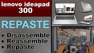 lenovo ideapad 300 Repaste and CLEAN UP your Laptop [upl. by Yelnahs]