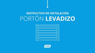 Instructivo de Colocación  Portón Levadizo HGS [upl. by Airual648]