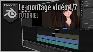 Apprendre à monter une vidéo de A à Z – TUTORIEL BLENDER VSE 15 [upl. by Yllah470]