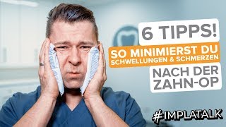 So minimierst du Schwellungen amp Schmerzen nach ZahnOP´s und Implantationen [upl. by Mode678]