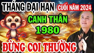 Tử Vi Tuổi CANH THÂN Cuối Năm 2024 Biết Sớm THÁNG ĐẠI HẠN NÀY Đón Phúc Tránh Họa Thần Tài Cho Lộc [upl. by Nisay]