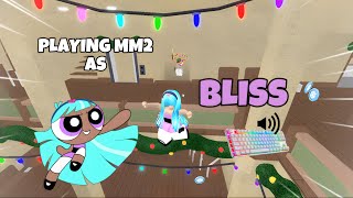 BLISS DESTROYS TEAMERS IN MM2  GAMEPLAY KEYBOARD ASMR [upl. by Mcdougall]