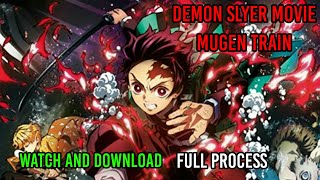 How to watch Kimetsu no yaiba mugen train movie 100 work [upl. by Lancelle676]