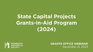 Grants Office Webinar State Capital Projects GrantsinAid Program 2024 [upl. by Airdnat684]