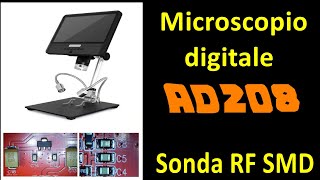 0772 Microscopio Digitale AD208 analisi sonda RF in SMD [upl. by Thesda]