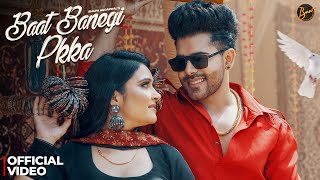 Baat Banegi Pkka  Ram Kasam Uske Bina Official Music Video Harjeet Deewana  New Haryanvi DJ Song [upl. by Penn]