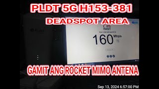 PLDT 5G h153381SA DEADSPOT AREA MODIFIED ANTENA [upl. by Alyacim725]