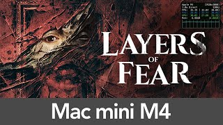 Mac mini M4 16GB RAM Layers of Fear  Performance [upl. by Bilbe]