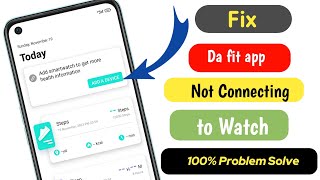 da fit app not connecting problem  da fit app se watch connect nahi ho raha hai [upl. by Aihsetel]