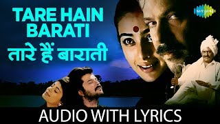 Tare Hain Barati with lyrics  तारे हैं बाराती की बोल  Kumar Sanu  Jaspinder Narula  Anil Kapoor [upl. by Grunberg]