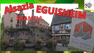 EGUISHEIM il FIABESCO BORGO francia alsazia Eguisheim france francia [upl. by Vassily693]