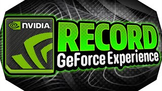 🔴 How To RECORD With GeForce Experience 2024 📌 CLIP with GeForce Experience ✅ [upl. by Akenot384]