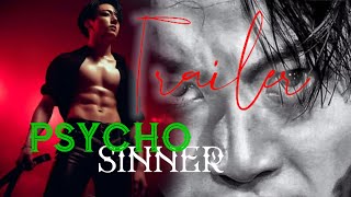 Trailer  Psycho Sinner  Jkff Fanfiction jkseries ff btsjk Jungkook fiction [upl. by Ahsiruam29]