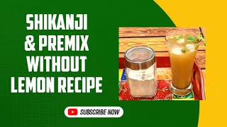 Shikanji amp Premix Without Lemon Recipe [upl. by Nilya]