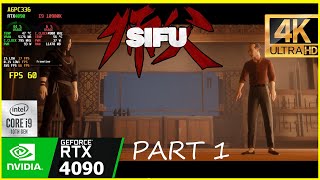 SIFU PART 1 GAMEPLAY WALKTHROUGH RTX 4090PC 4K [upl. by Airrej]