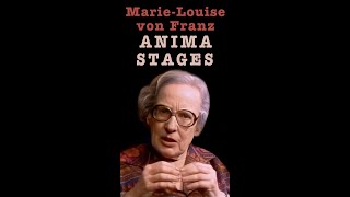 The Four Stages of a Mans Anima with MarieLouise von Franz [upl. by Elson]