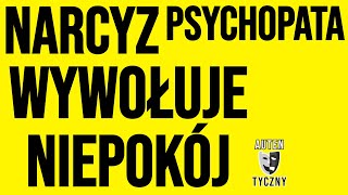 NARCYZ WYWOŁUJE NIEPOKÓJ narcyz psychopata socjopata npd [upl. by Tyson658]