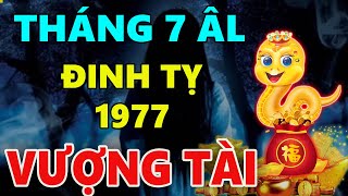 Đúng tháng cô hồn ĐINH TỴ 1977 biết trước thiên thời gặp hung hóa cát đổi đời giàu to [upl. by Assirral]