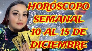 HORÓSCOPO SEMANAL DEL 10 AL 15 DE DICIEMBRE  Secreto de Bruja [upl. by Sekofski]