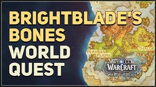 Brightblades Bones WoW Quest [upl. by Anassor]