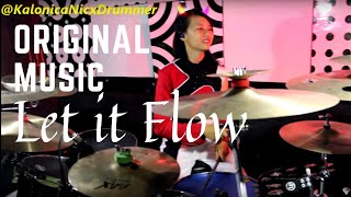 Kalonica Nicx Drummer  Let It Flow  Original Music [upl. by Lorrie583]