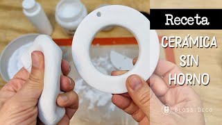 🥣 RECETA DE CERAMICA SIN HORNO 💯😃🌸 AIR DRY CLAY RECIPE  NO BAKE CERAMIC  SECADO AL AIRE [upl. by Joella877]