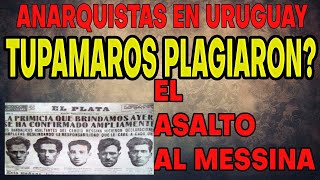 PARANGON TUPAMAROEL ASALTO AL MESSINA ANARQUISTAS EN URUGUAY [upl. by Orly505]