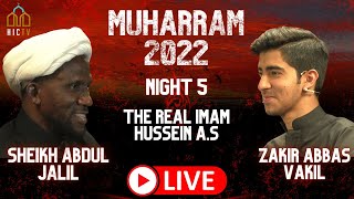 LIVE Night 5 Muharram 20221444  Sheikh Abdul Jalil  HIC Peterborough  03082022 [upl. by Kerge]